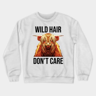 Yak Cow Funny Wild Hair Don't Care Crewneck Sweatshirt